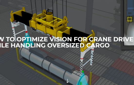 Image of BA030E With Cameras and text 'How To Optimize Vision For Crane Drivers While Handling Oversized Cargo'
